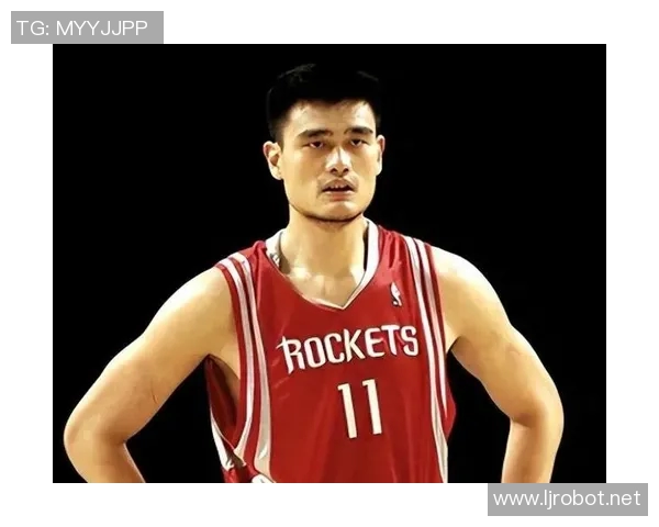 姚明在赛场上的精彩表现引领篮球风潮展现无与伦比的运动魅力与团队精神