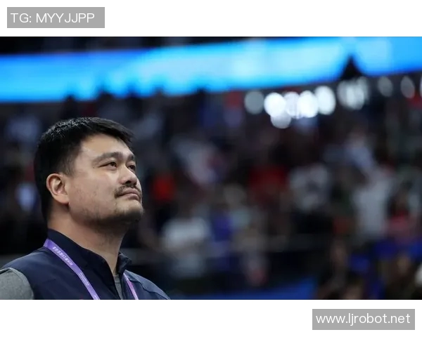 姚明带领中国篮球队创造辉煌成就的传奇之路与未来展望